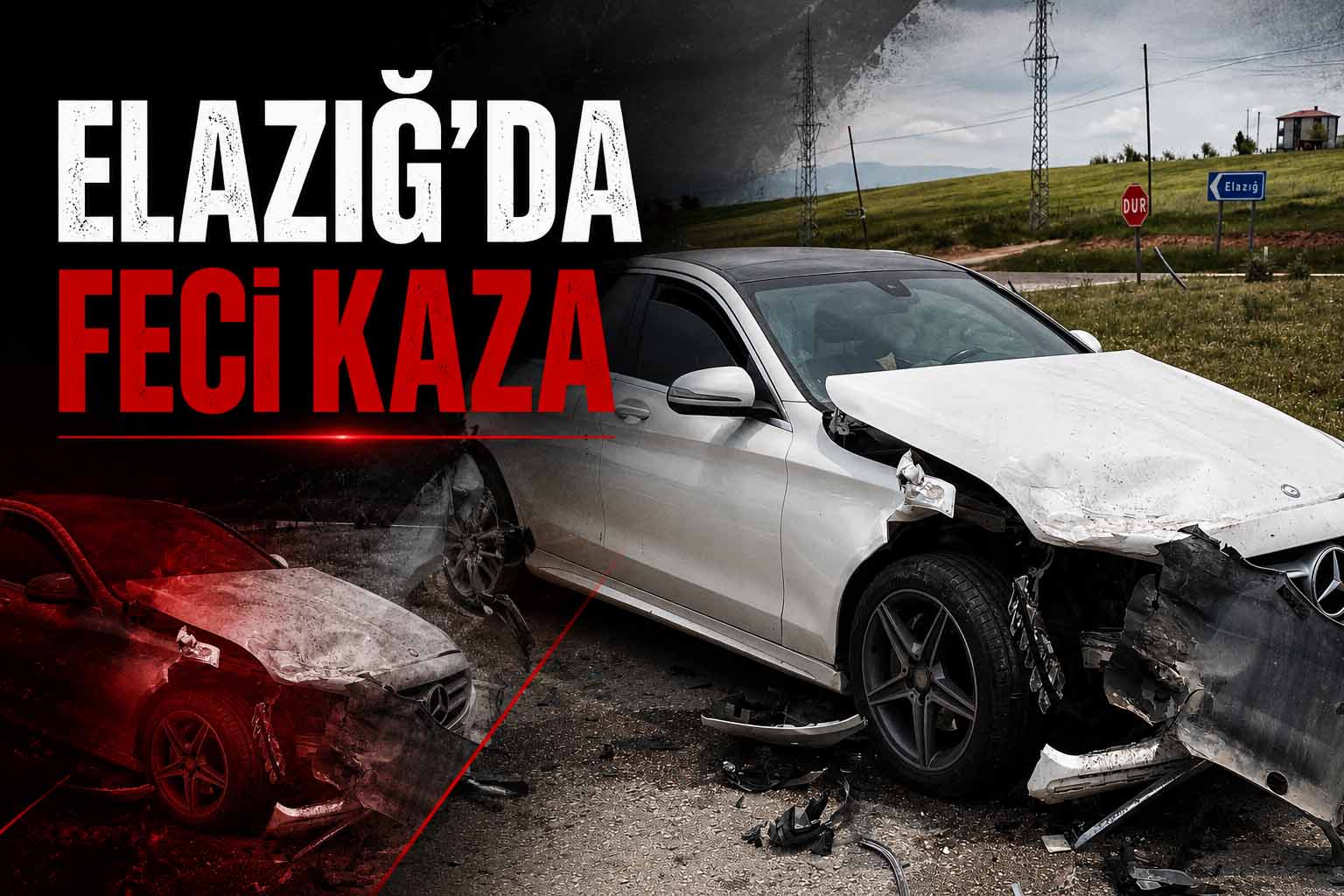 Elazığ feci kaza