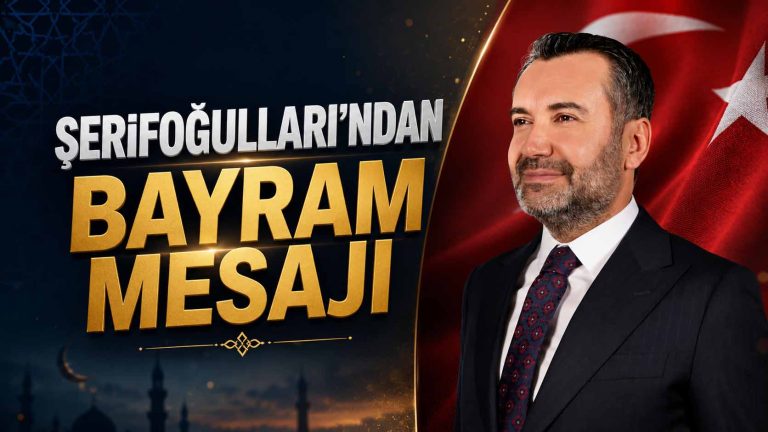 Şerifoğulları Bayram Mesajı