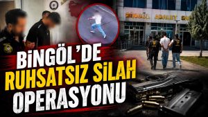 Bingöl’de ruhsatsız silah operasyonu