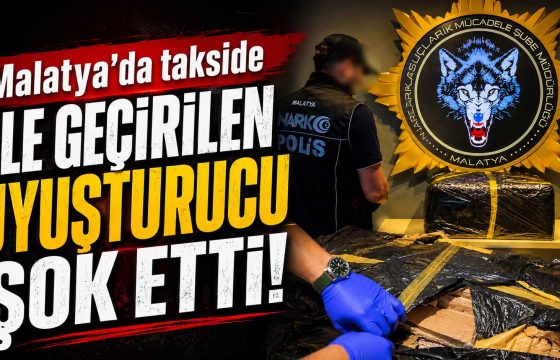 Malatya taktide uyuşturucu