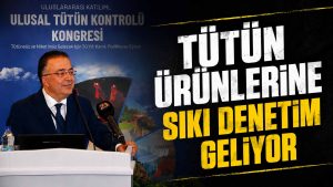 Tütün ürünleri sıkı denetim